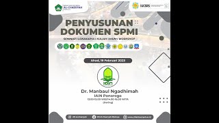 PENYUSUNAN DOKUMEN SPMI (SEMINAR, LOKAKARYA, KULIAH UMUM, WORKSHOP)