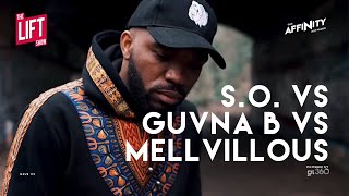 S.O. vs Guvna B vs Mellvillous - #TheLiftShow 119 - Battle royal with Top UK rappers!!