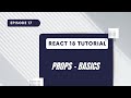 React 18 Tutorial - Props - Basic Setup