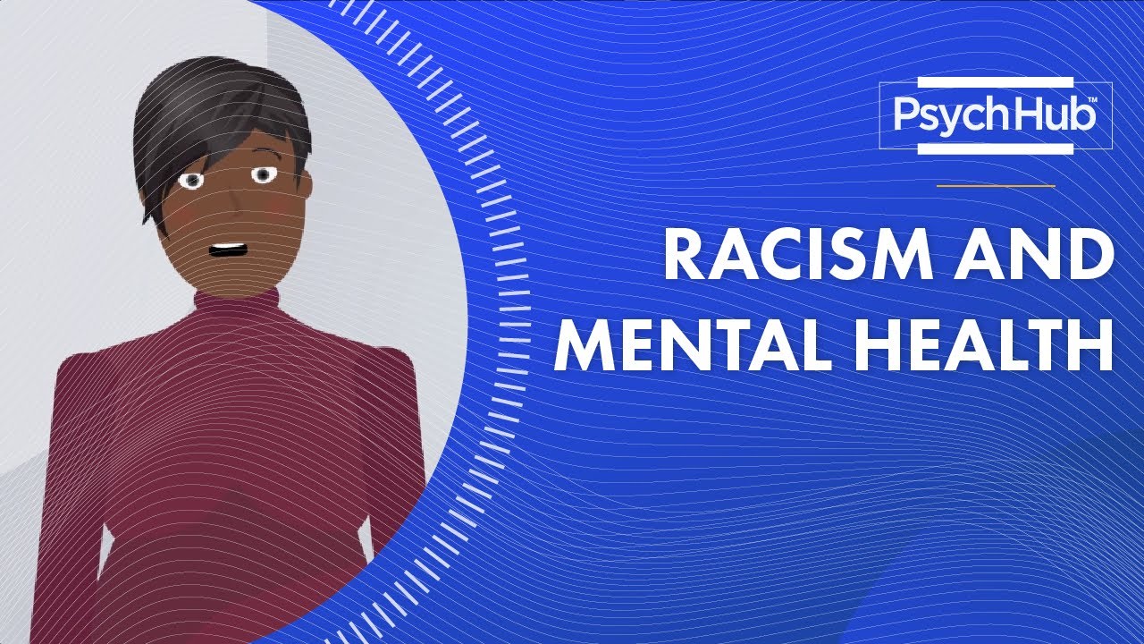 Racism And Mental Health - YouTube