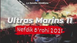 Ultras Marins - JSMB Nefdik B'rohi 2021