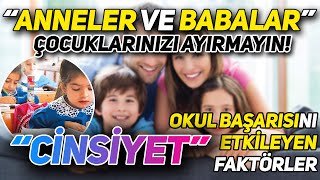 ANNELER VE BABALAR! - ÇOCUKLARINIZA EŞİT DAVRANIN | OKUL BAŞARISINI ETKİLEYEN FAKTÖRLER - \