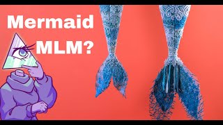 The Mermaid MLM That Didn't Make It (Multi Level Mondays)