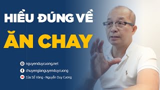 Hiểu đúng về Ăn Chay