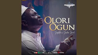 Olori Ogun (feat. Joshua Isreal)