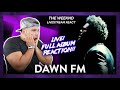 The Weeknd DAWN FM FIRST TIME REACTION Full Album! LIVE! | Dereck Reacts