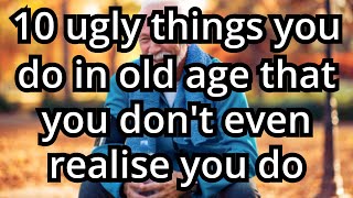 6 UNPLEASANT THINGS You Do as You AGE Without Realizing It (and Almost NO Older Person Notices)