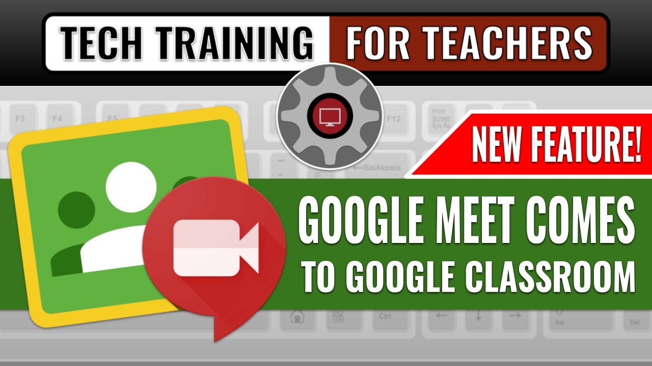 Google Meet Comes To Google Classroom - YouTube