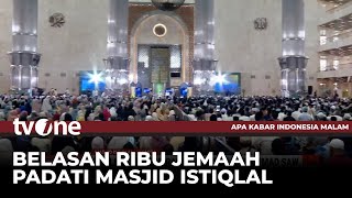 Situasi di Masjid Istiqlal dalam Suasana Tabligh Akbar Isra Mi'raj | AKIM tvOne