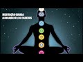 meditaçao guiada para alinhamento de chakras