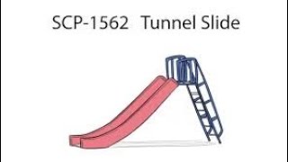 SCP 1562 - Tunnel Slide