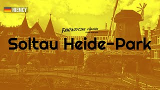 Fantastyczne podróże #011 - Heide-Park Resort w Soltau #wretrospekcji (1080p)