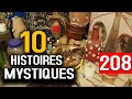 10 HISTOIRES MYSTIQUES EPISODE 208- DMG TV (13 HISTOIRES)