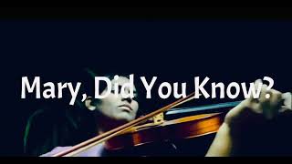 Mary, Did You Know? | PENTATONIX | English Christmas Song |Violin Version