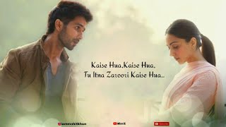 Kaise Hua Full Song With Lyrics Kabir Singh | Vishal Mishra | Shahid Kapoor, Kiara Advani