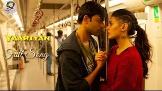 Arijit Singh | Yaariyan | Full Song | Rajma Chawal Movie | 2018