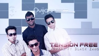 Ovijaan - Tension Free ft Black Zang