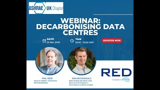Decarbonising Data Centres | Mar 2023 | ASHRAE UK