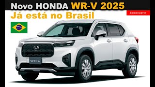 Novo Honda WR-V 2025 já está no Brasil, confira versões, equipamentos e expectativa de preços