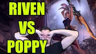 RIVEN VS POPPY GO CARRY - Guide League of Legends