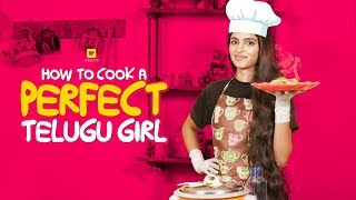 How To Cook a Perfect Telugu Girl | A Satire by Girl Formula | Chai Bisket