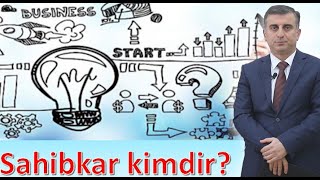 Sahibkar Kimdir? | Elşən Əzizov