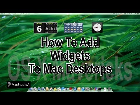 How To Add Widgets To Mac Desktops OS X Mavericks How To Add Widgets To Mac Desktops OS X Mavericks