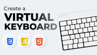 Build a Virtual Keyboard using JavaScript | Frontend Project using HTML, CSS and JavaScript | Part 2
