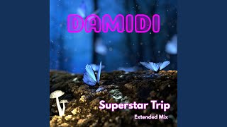 Superstar Trip (Extended Mix)