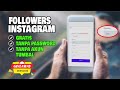 Cara Menambah Followers Instagram GRATIS Tanpa Password !