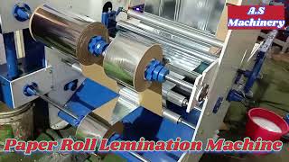 Paper Roll Lamination Machine,Paper Plate Raw Material, 5 Roll Cutting #lamination A.S Machinery