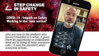 COVID-19: Impact on Safety - Working in the 'New Normal'