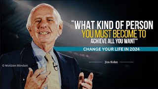 How to Become the Person Who Achieves Everything You Want | Jim Rohn Motivation | Change Your life