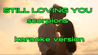 STILL LOVING YOU | SCORPIONS | KARAOKE VERSION #karaoke #karaokeversion #StillLovingYou #Scorpions