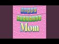 Happy Birthday MOM (Personalized)