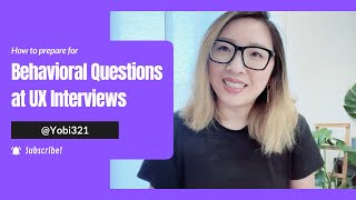 How to Prepare for Behavioral Questions at UX Interviews | UX Interview Tips