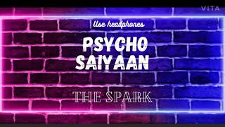 psycho saiyaan(8D audio)headphones must