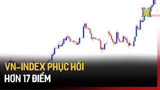 Vn-Index phục hồi hơn 17 điểm | Tin tức