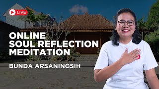 OSR - Keserakahan - Meditasi SOUL Reflection Online