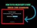How to Fix Microsoft Store Error Code 0x00000190 on Windows 11