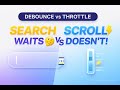 Debounce vs Throttle Explained with Real UI Examples (Frontend Interview Favorite)