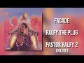 Ralfy The Plug - Facade (Feat. Drakeo The Ruler) (Official Audio)