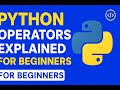 Python Operators Explained | Arithmetic, Comparison & Logical Operators for Beginners