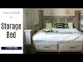 How to Build a DIY Storage Bed