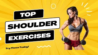 Top Shoulder Exercises You Need To Try | Grow Your Shoulders