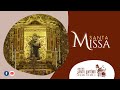 Santa Missa - Sábado - São Lourenço, diácono e mártir |10/08/2024 - 10h