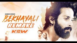 BEKHAYALI (KSW REMAKE) | 2019 | Kabir Singh | Shahid Kapoor | Abdm