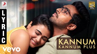 100% Kaadhal - Kannum Kannum Plus Tamil Lyric | G.V. Prakash Kumar, Shalini Pandey
