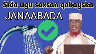 SIDA UGU SAXSAN EE LOOGU QABAYSTO JANAABADA || SH MAXAMED UMAL