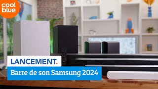 Voici les barres de son Samsung de 2024 !